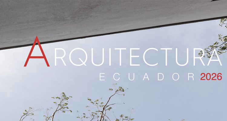 Especial Arquitectos Ecuador 2026 - Revista CLAVE Bienes Raíces Ecuador
